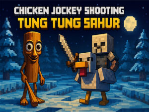 Chicken Jockey Shooting Tung Tung Sahur