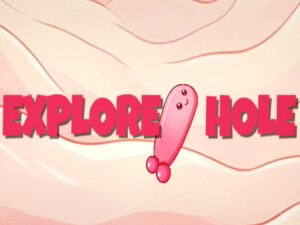 EXPLORE HOLE